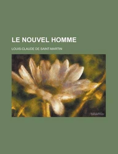 Le Nouvel Homme: (English)