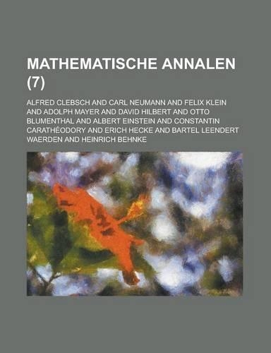 Mathematische Annalen (7 ): (English)