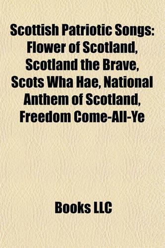 Scottish Patriotic Songs