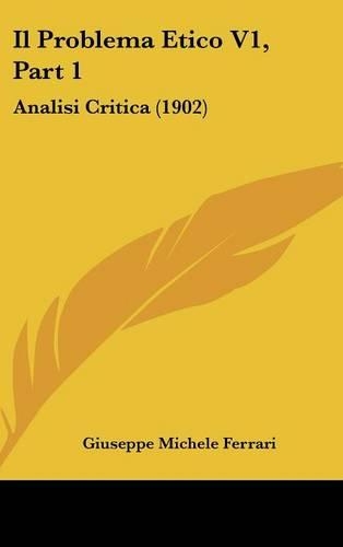 Il Problema Etico V1, Part 1
