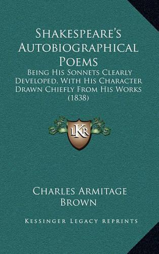 Shakespeare's Autobiographical Poems