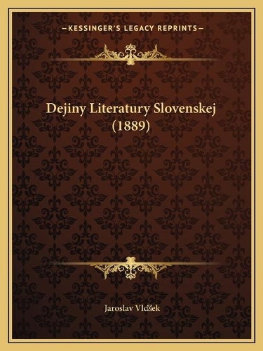 Dejiny Literatury Slovenskej (1889)