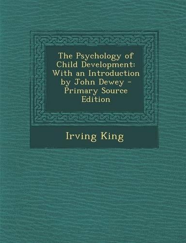 The Psychology of Child Development