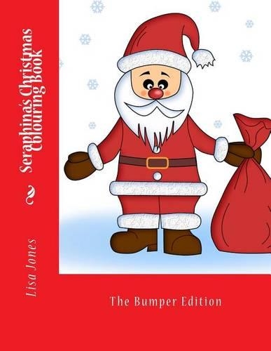 Seraphina's Christmas Colouring Book