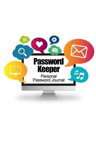 Password Keeper: Personal Password Journal (Computer Cover)