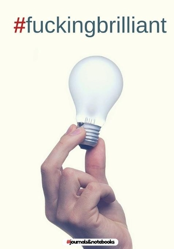 # fucking brilliant