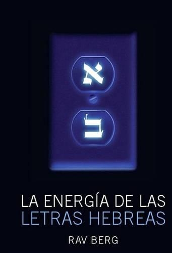 La Energia de Las Letras Hebreas