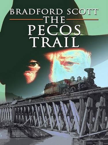 The Pecos Trail
