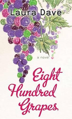 Eight Hundred Grapes: (English)