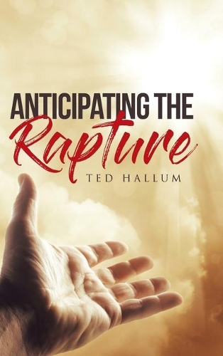 Anticipating the Rapture