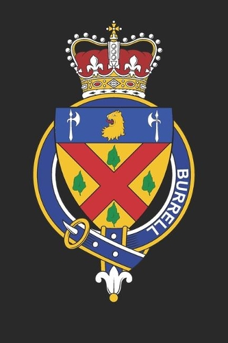 Burrell: Burrell Coat of Arms and Family Crest Notebook Journal (6 x 9 - 100 pages)