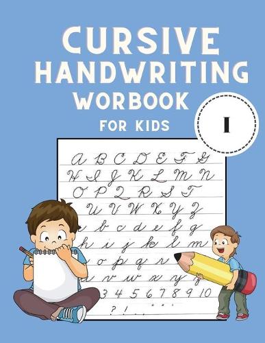 Cursive Handwriting Workbook for Kids