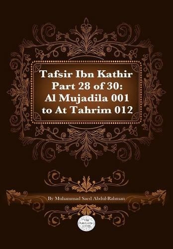 Tafsir Ibn Kathir Part 28 of 30