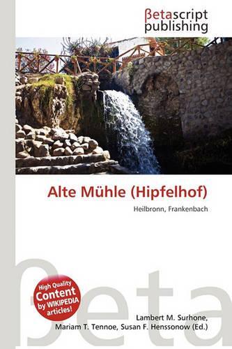 Alte M Hle (Hipfelhof)