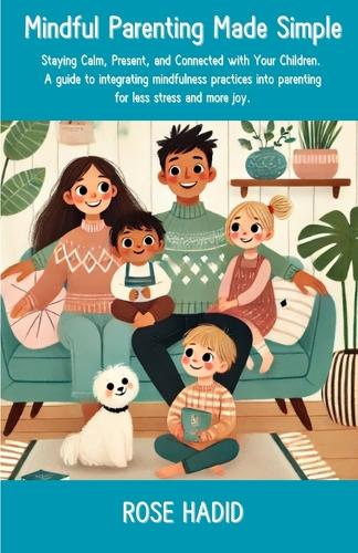 Mindful Parenting Made Simple