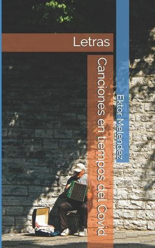 Canciones en tiempos del Covid