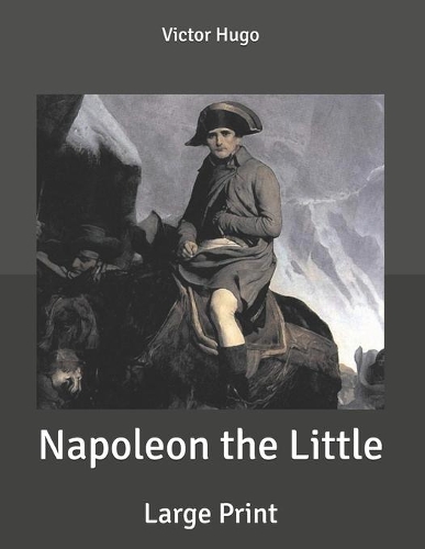 Napoleon the Little