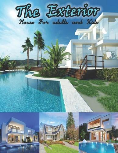 The Exterior House