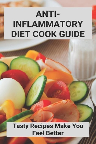 Anti-Inflammatory Diet Cook Guide