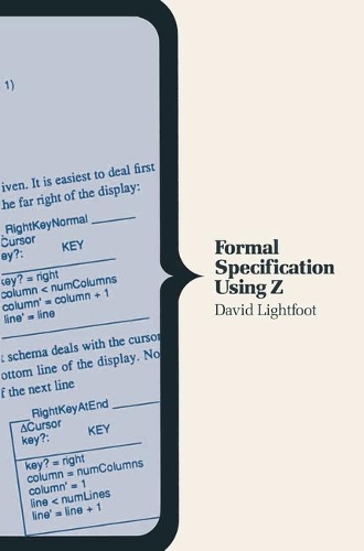 Formal Specification Using Z.: (Computer Science S.)