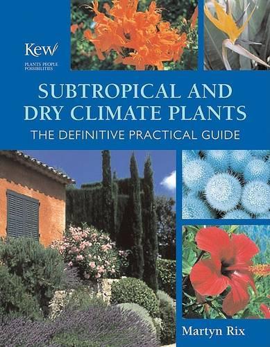 Subtropical and Dry Climate Plants