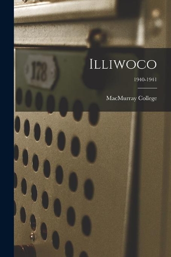 Illiwoco; 1940-1941