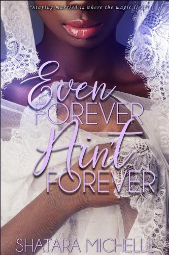 Even Forever Ain't Forever