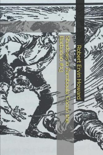 Shadows in Zamboula Conan the Barbarian #13