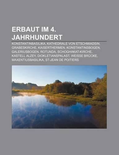 Erbaut Im 4. Jahrhundert