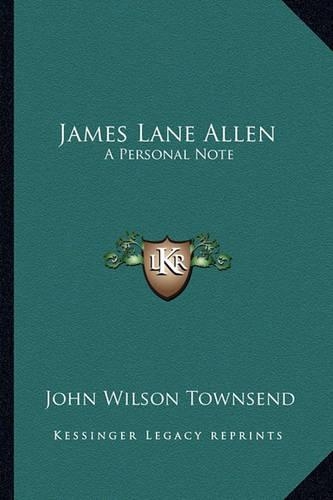 James Lane Allen: A Personal Note(English)