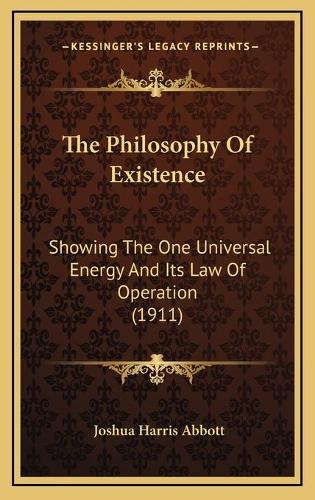 The Philosophy Of Existence