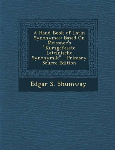 A Hand-Book of Latin Synonymes