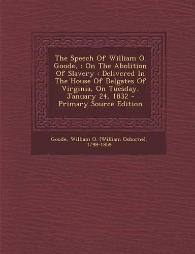 The Speech of William O. Goode,