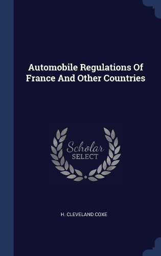 Automobile Regulations Of France And Other Countries