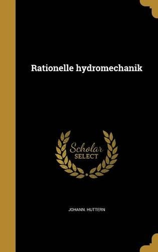 Rationelle hydromechanik