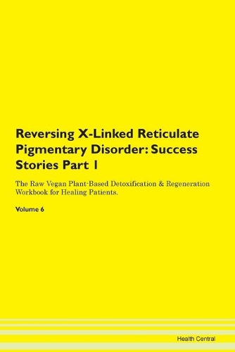 Reversing X-Linked Reticulate Pigmentary Disorder