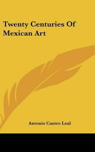 Twenty Centuries of Mexican Art