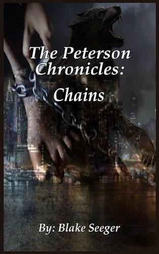 The Peterson Chronicles: Chains