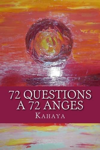 72 Questions A 72 Anges