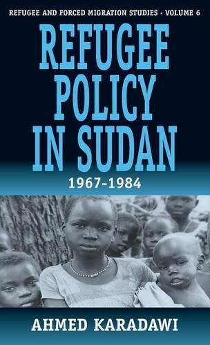 Refugee Policy in Sudan 1967-1984: (Forced Migration)