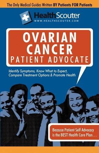 Healthscouter Ovarian Cancer Patient Advocate: Ovarian Cancer Symptoms and Signs of Ovarian Cancer