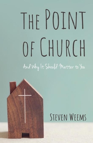 The Point of Church