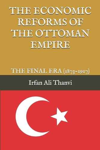 The Economic Reforms of the Ottoman Empire