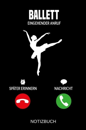 Ballett Eingehender Anruf