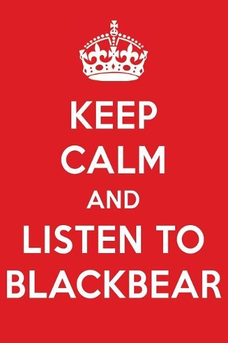 Keep Calm and Listen to Blackbear