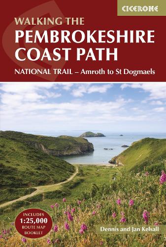 The Pembrokeshire Coast Path: NATIONAL TRAIL - Amroth to St Dogmaels