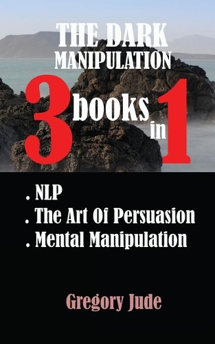 Inside the Mind 3 Books in 1 the Dark Manipulation