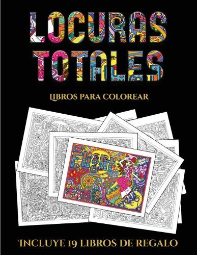 Libros para colorear (Locuras totals)