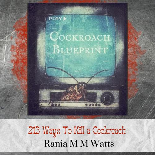 Cockroach Blueprint: 213 Ways to Kill a Cockroach
