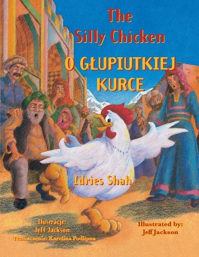 The Silly Chicken / O GLUPIUTKIEJ KURCE